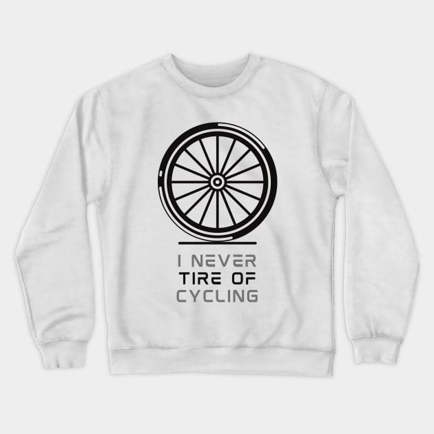 I never tire of Cycling Crewneck Sweatshirt by Northshore Cycling Tees